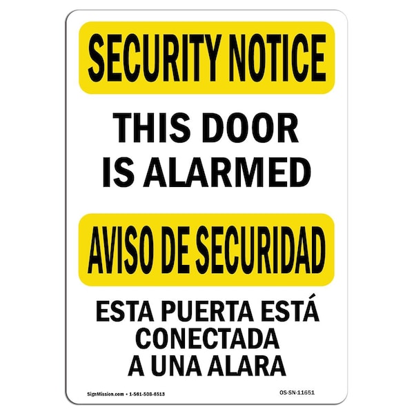 Safety Sign, OSHA SECURITY NOTICE, 12" Height, 18" Width, This Door Is Alarmed Bilingual, Landscape